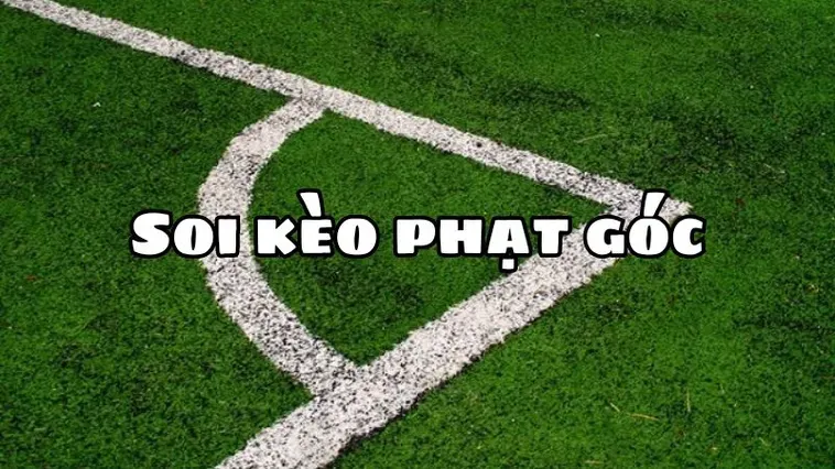 Kèo Phạt Góc Bóng Đá Tại 7M Chiến Thuật Bắt Trọn Cơ Hội Vàng