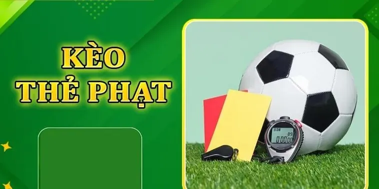 Kèo Thẻ Phạt Tại 7M Bí Quyết Đọc Vị Trận Đấu Đầy Kịch Tính Đỉnh Cao